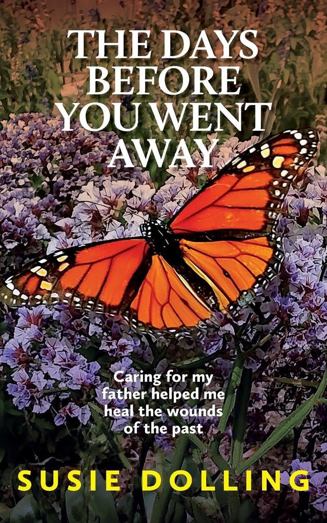 The Days Before You Went Away