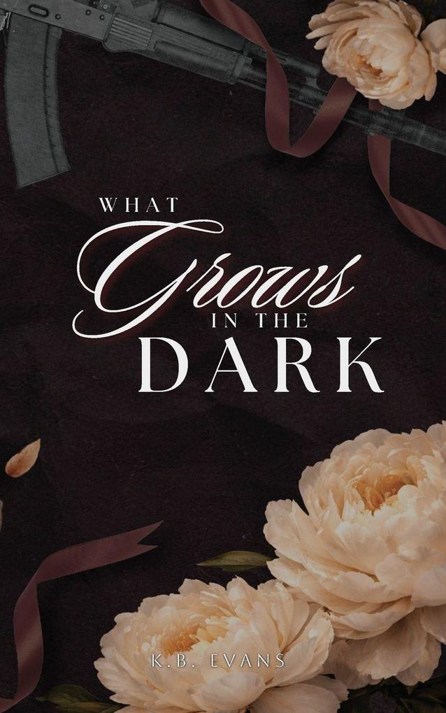 What Grows in the Dark