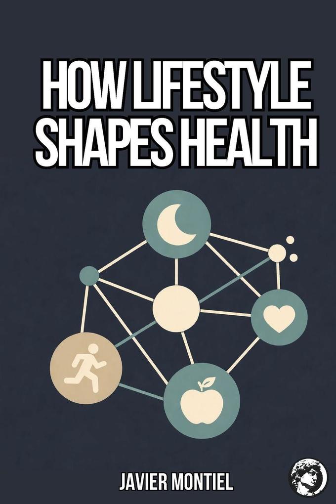 How Lifestyle Shapes Health