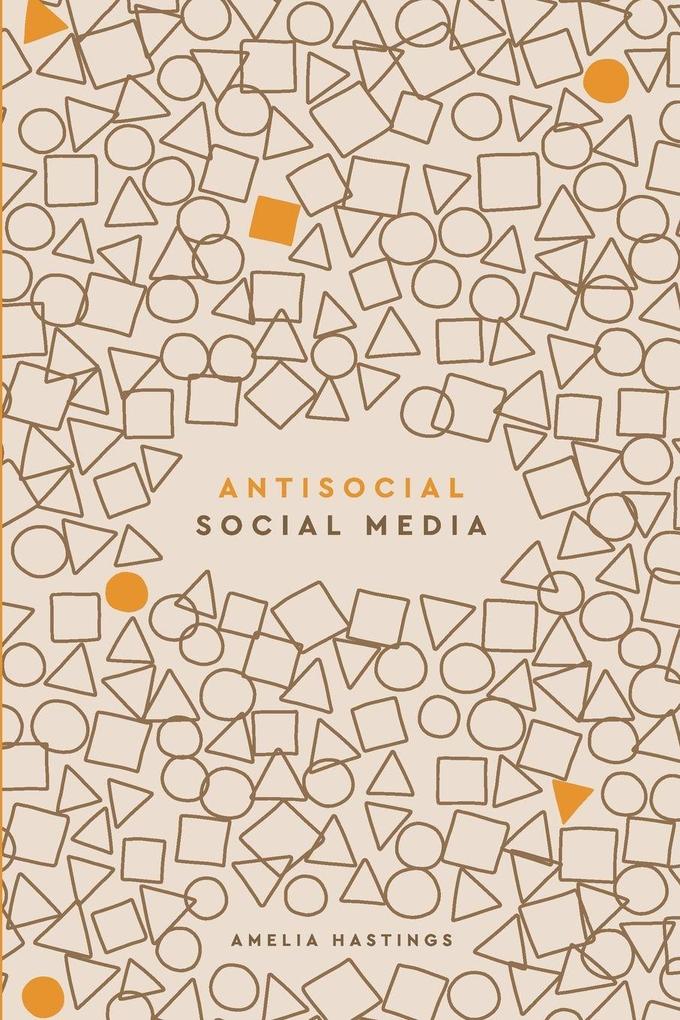Antisocial Social Media