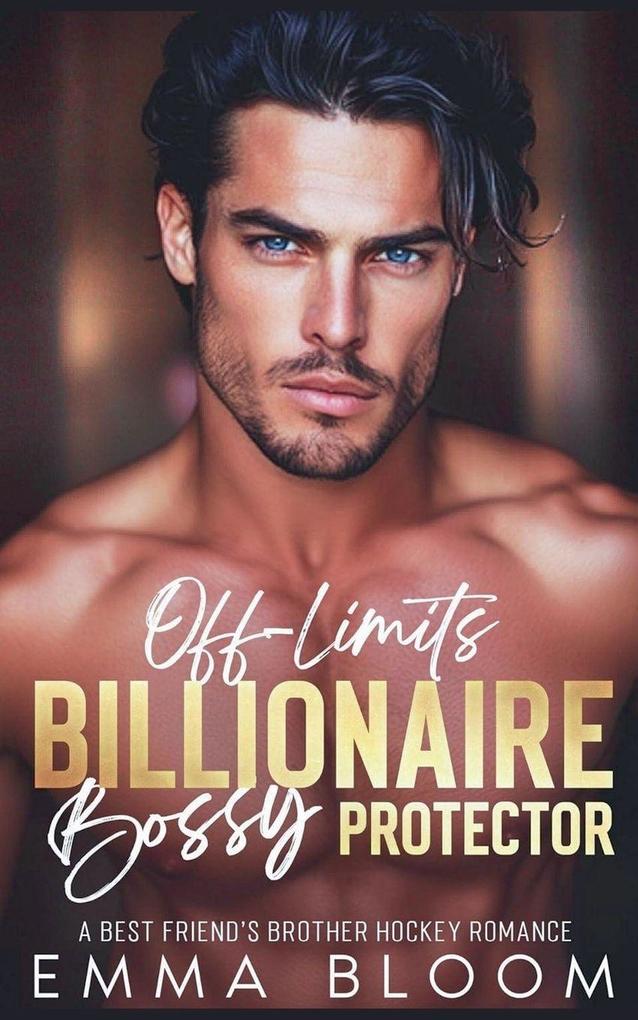 Off-Limits Billionaire Bossy Protector