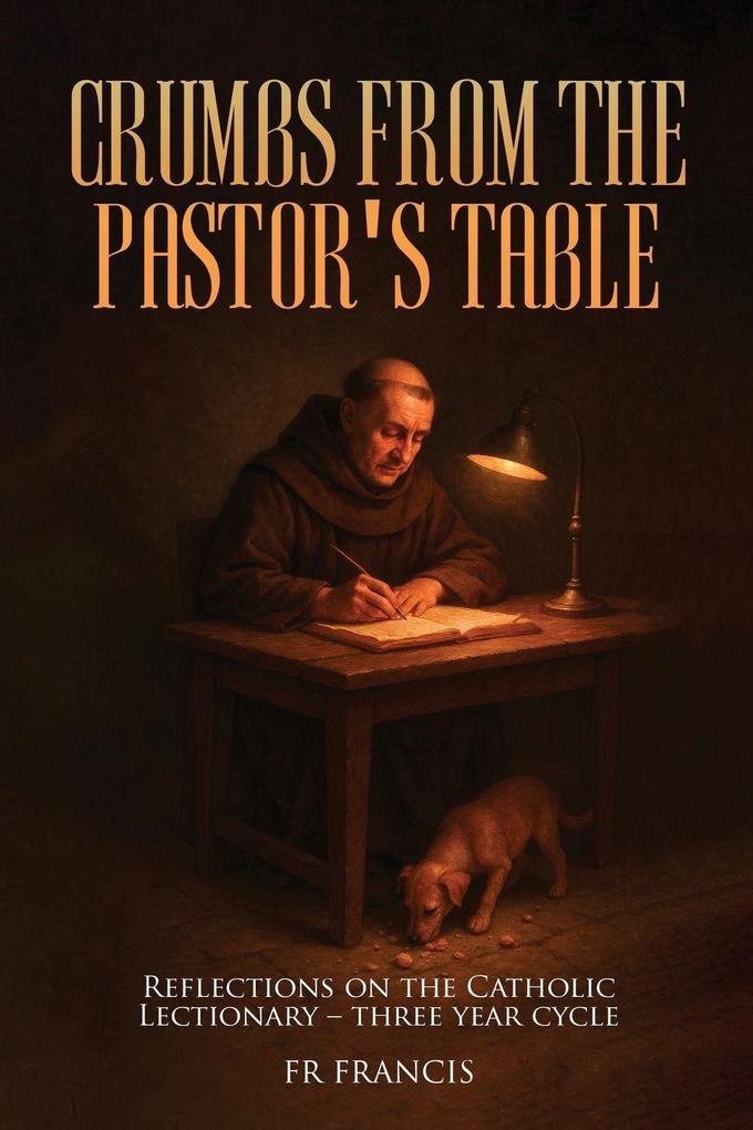 Crumbs From the Pastor's Table