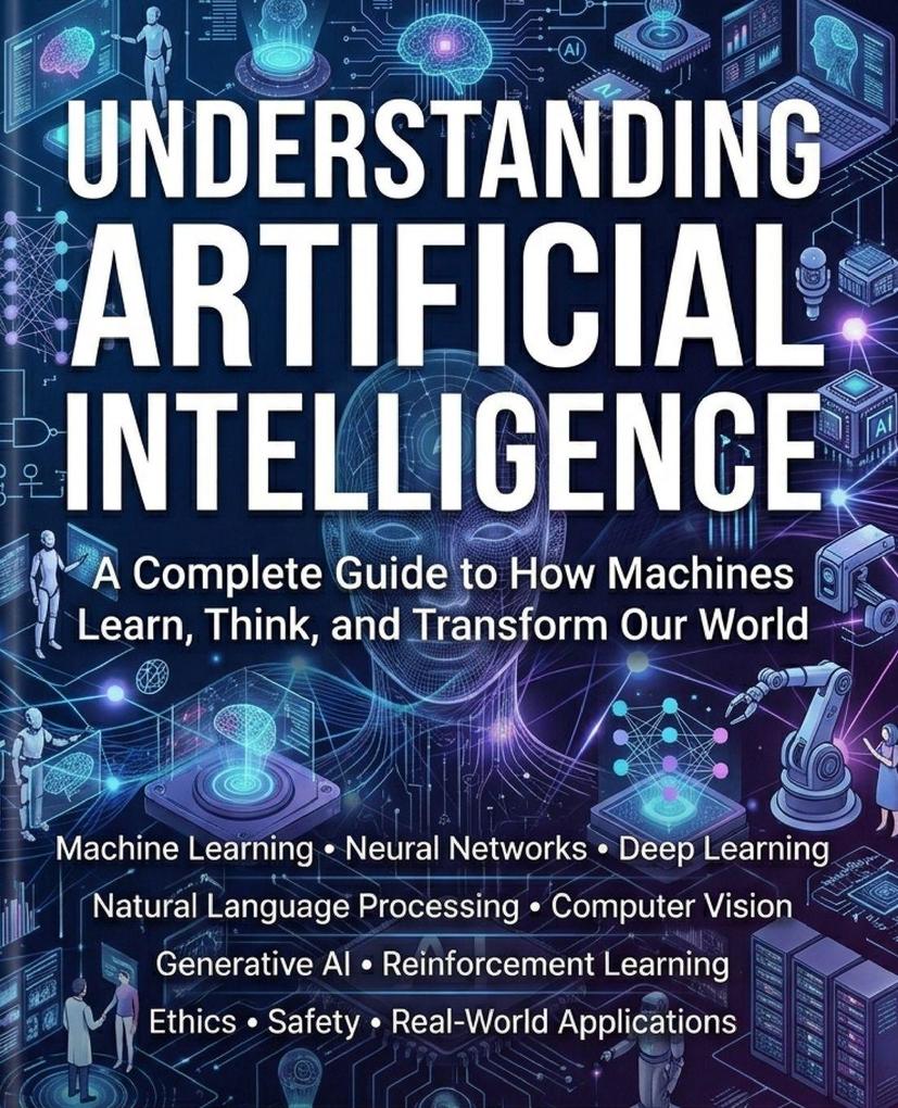 Understanding Artificial Intelligence