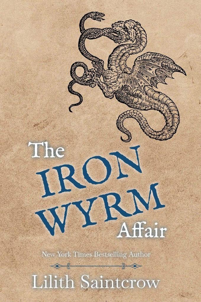 The Iron Wyrm Affair