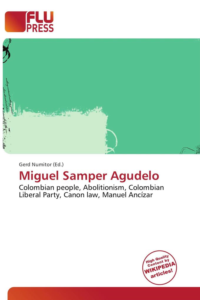 Miguel Samper Agudelo