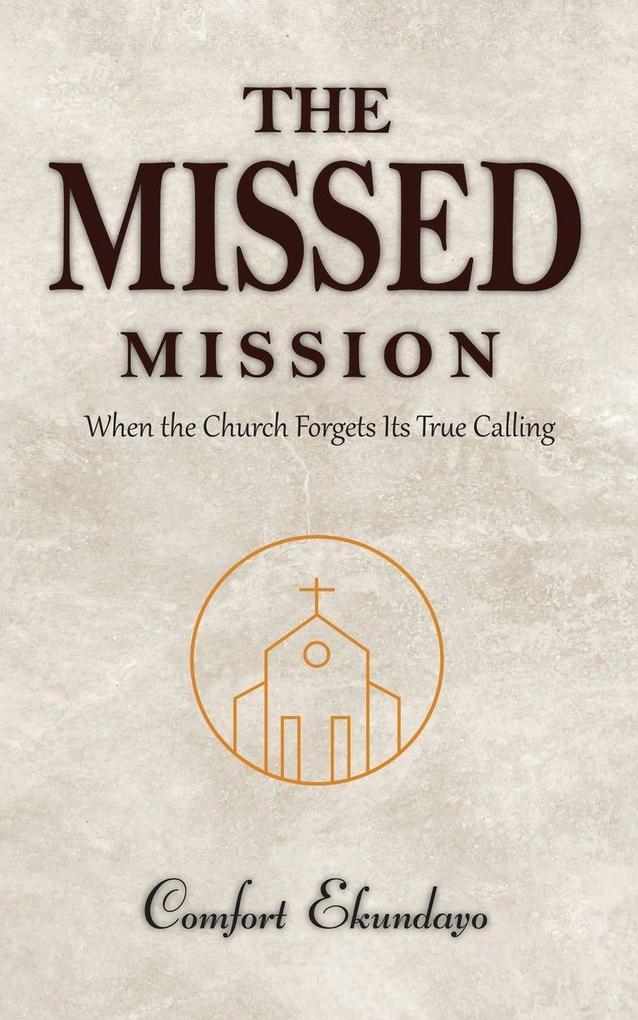 The Missed Mission