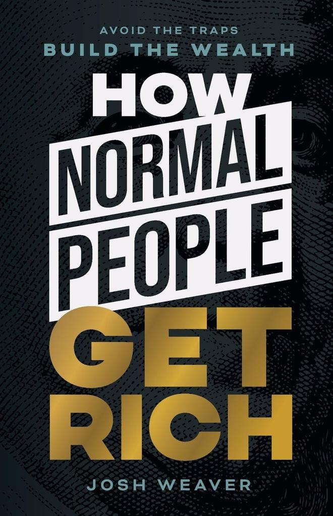 How Normal People Get Rich