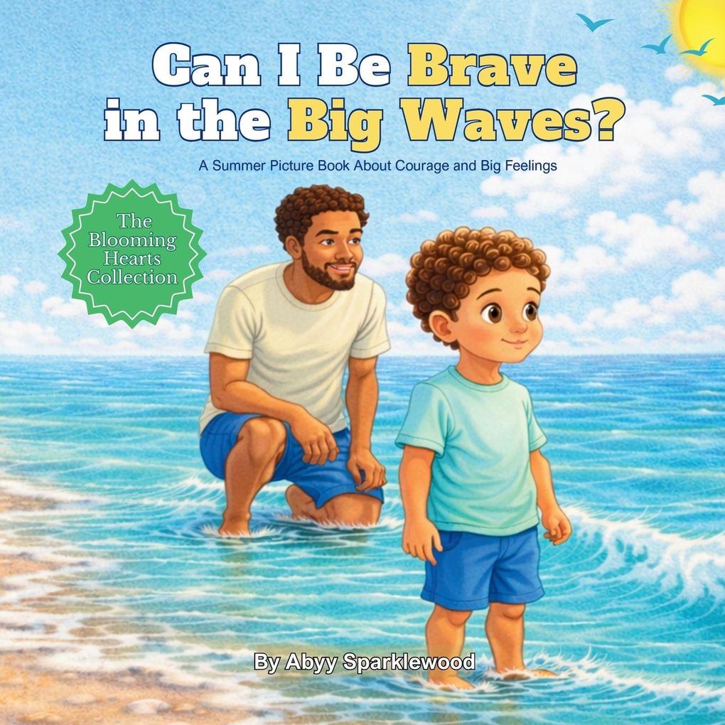 Can I Be Brave in the Big Waves?