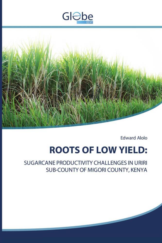 ROOTS OF LOW YIELD: