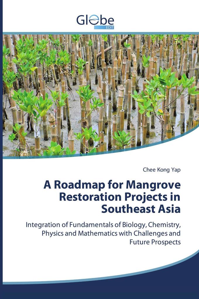 A Roadmap for Mangrove Restoration Projects in Southeast Asia