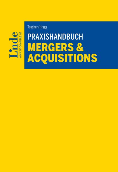 Praxishandbuch Mergers & Acquisitions