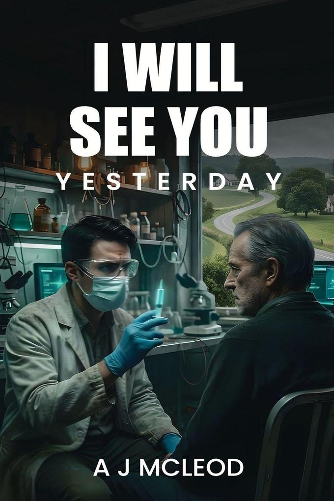 I Will See You Yesterday