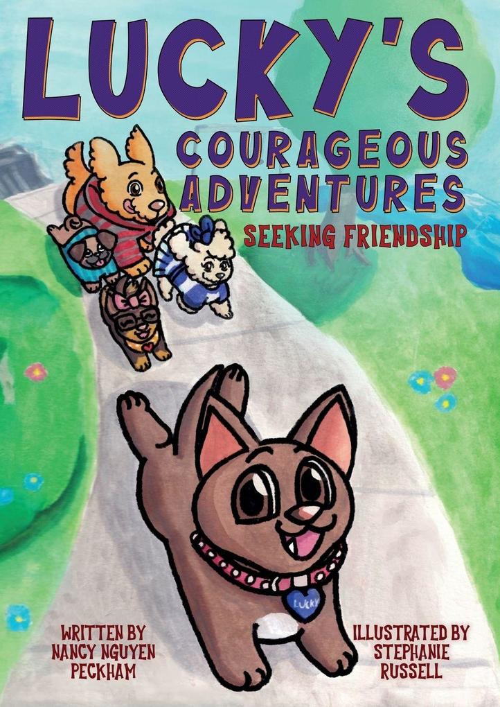 Lucky's Courageous Adventures