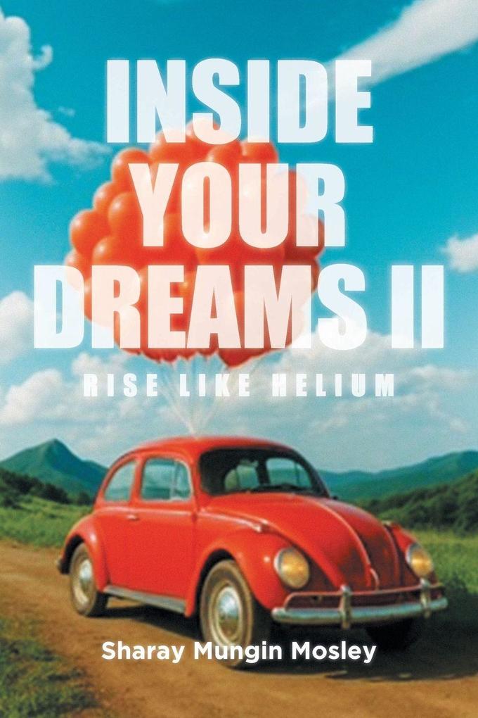 Inside Your Dreams II