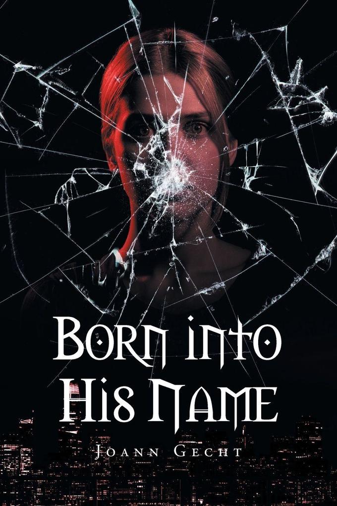 Born Into His Name