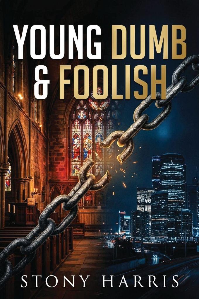 Young Dumb & Foolish