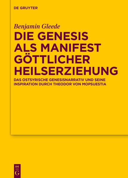 Die Genesis als Manifest göttlicher Heilserziehung