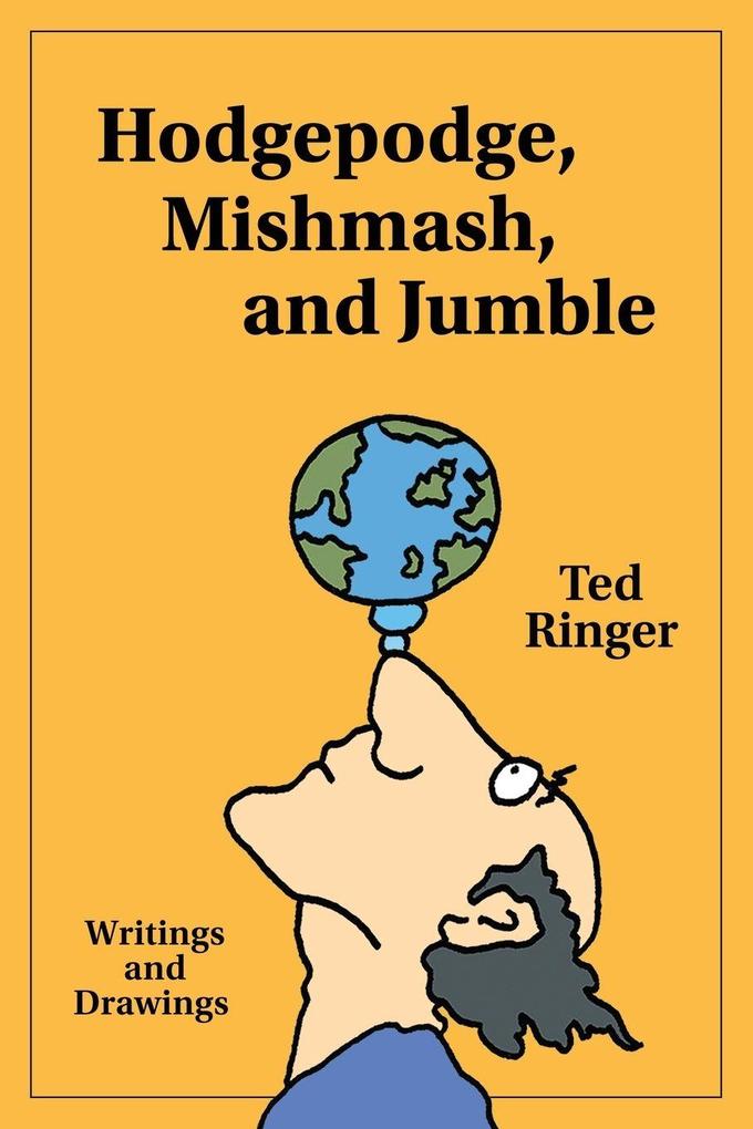 Hodgepodge Mishmash and Jumble