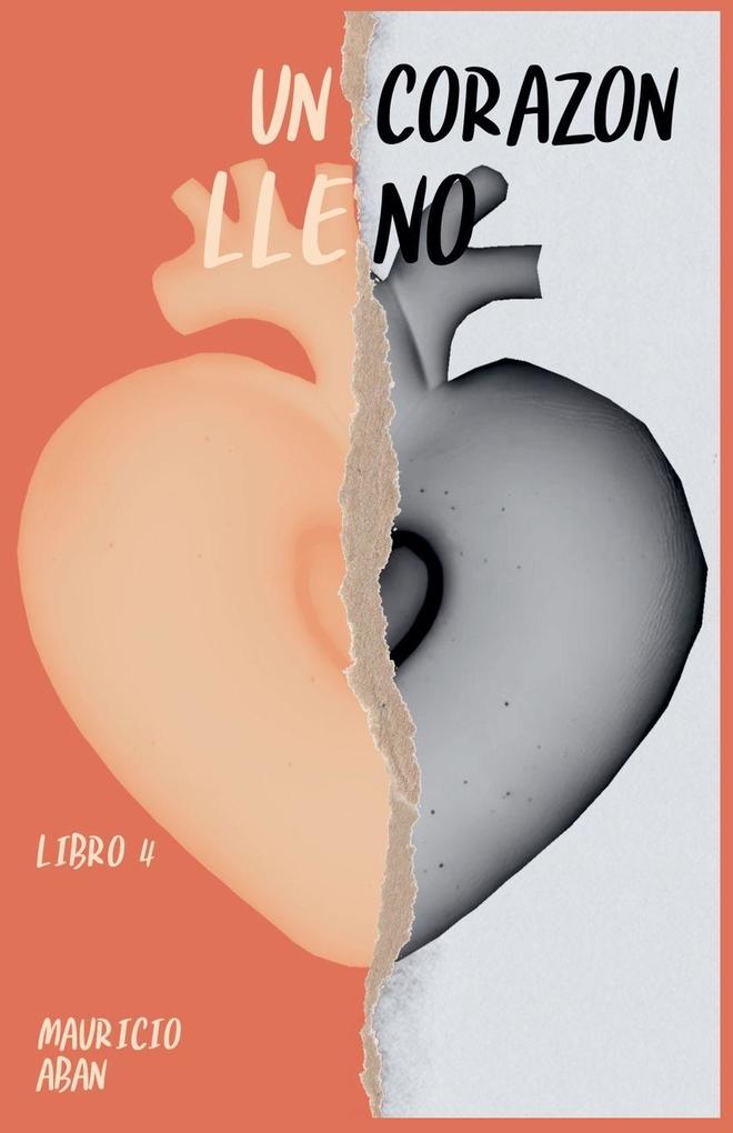 Un Corazón Lleno