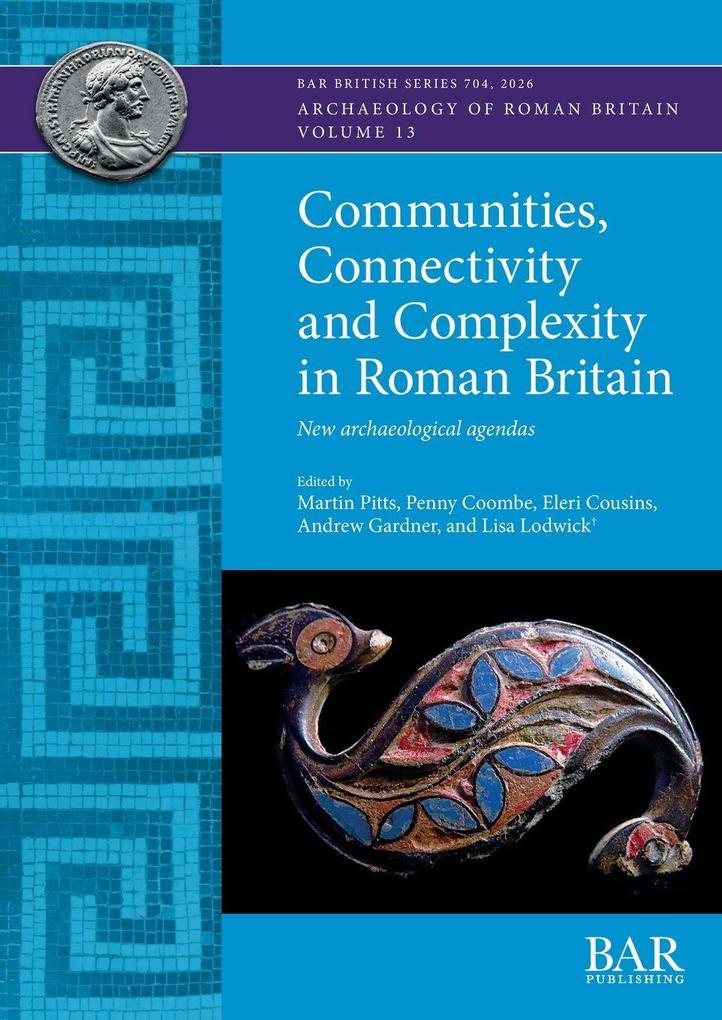 Communities Connectivity and Complexity in Roman Britain
