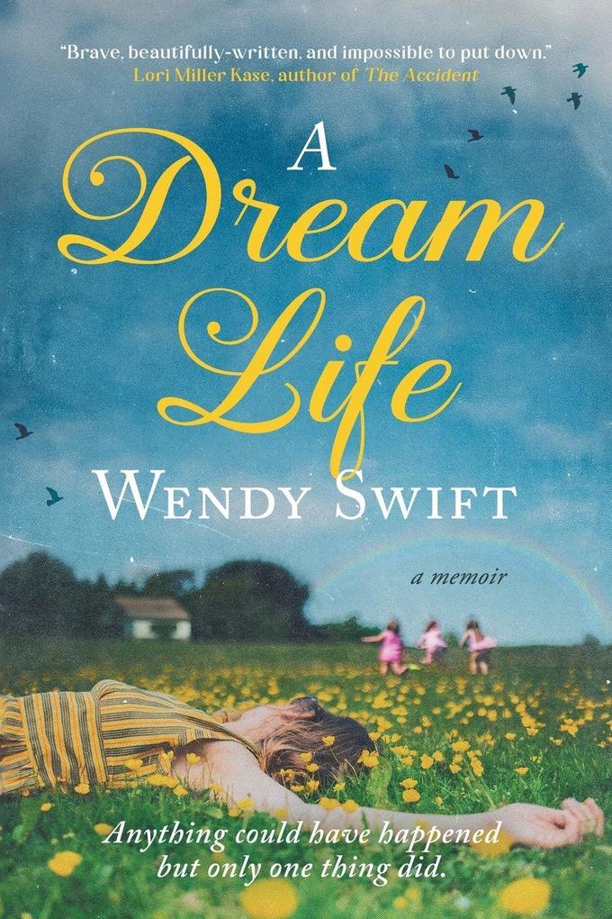 A Dream Life