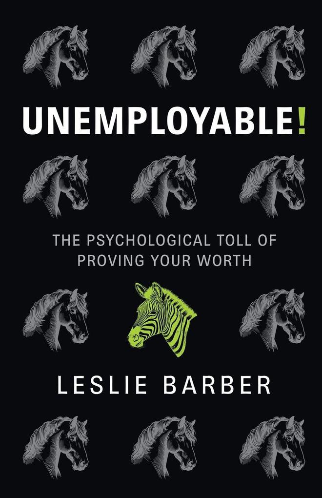 Unemployable!