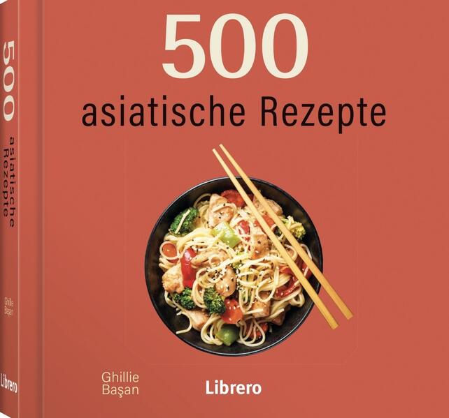 500 Asiatische Rezepte