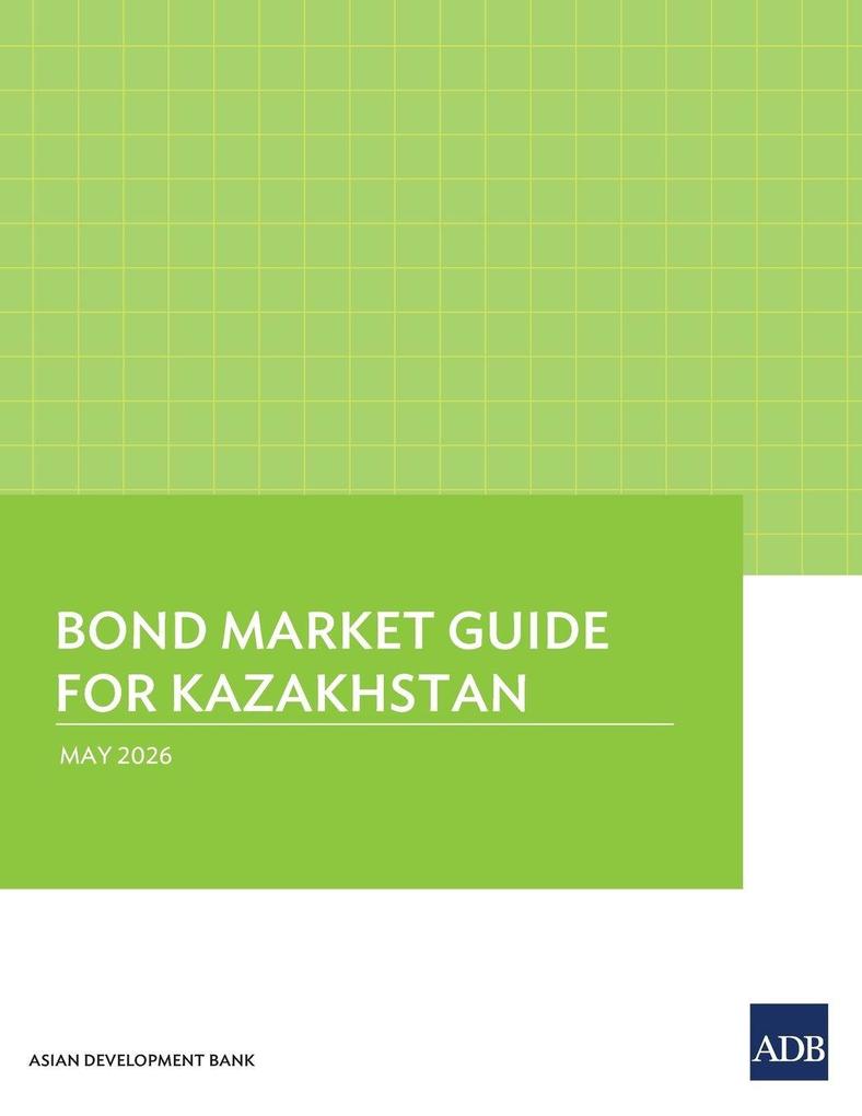 Bond Market Guide for Kazakhstan