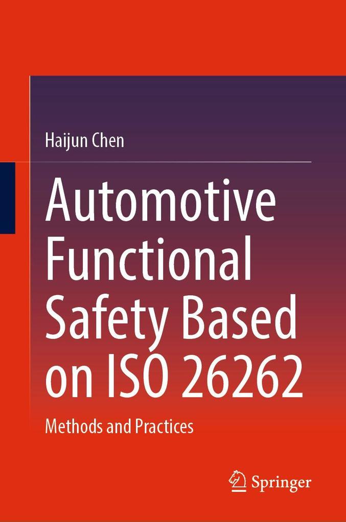 Automotive Functional Safety Based on ISO 26262
