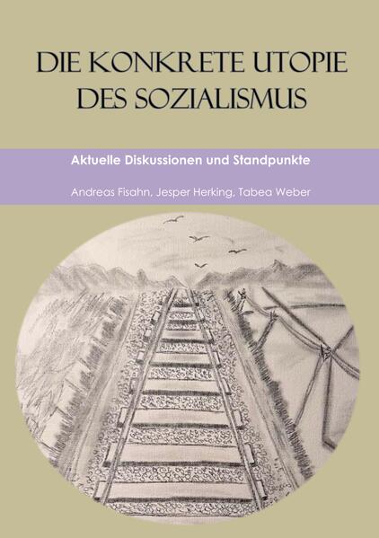 Die konkrete Utopie des Sozialismus