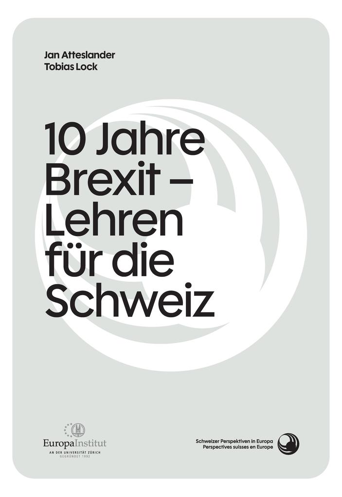 10 Jahre Brexit: Erwartungen und Realität - Lehren für die Schweiz?