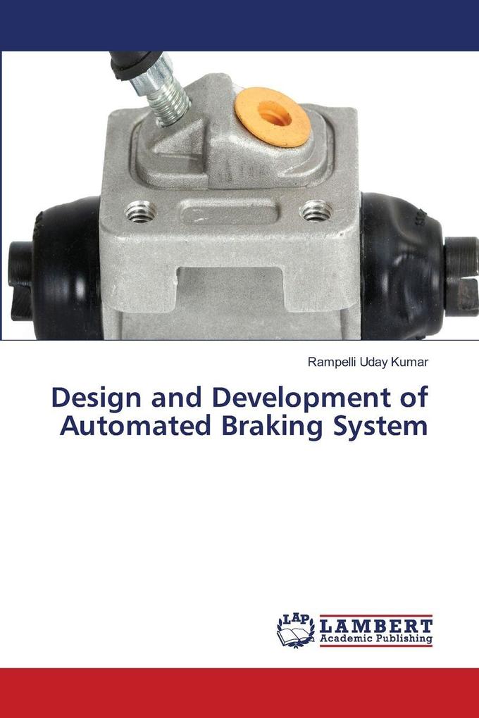 Design and Development of Automated Braking System