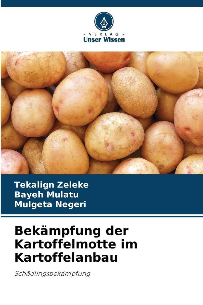 Bekämpfung der Kartoffelmotte im Kartoffelanbau