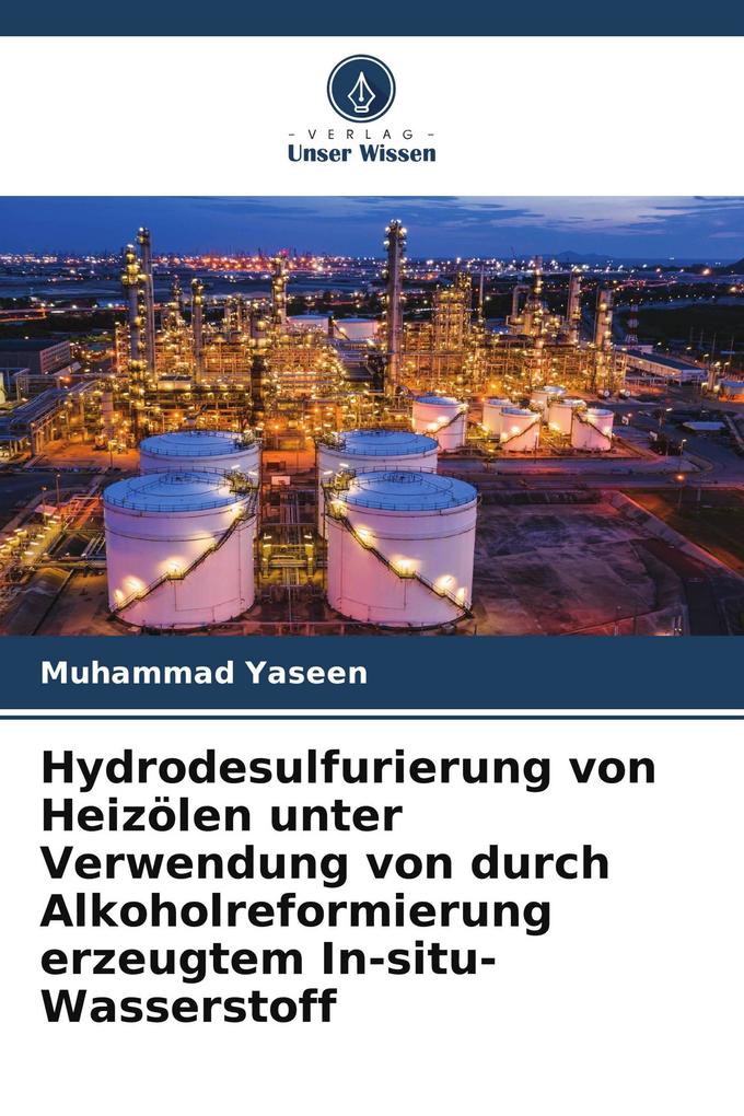 Hydrodesulfurierung von Heizölen unter Verwendung von durch Alkoholreformierung erzeugtem In-situ-Wasserstoff