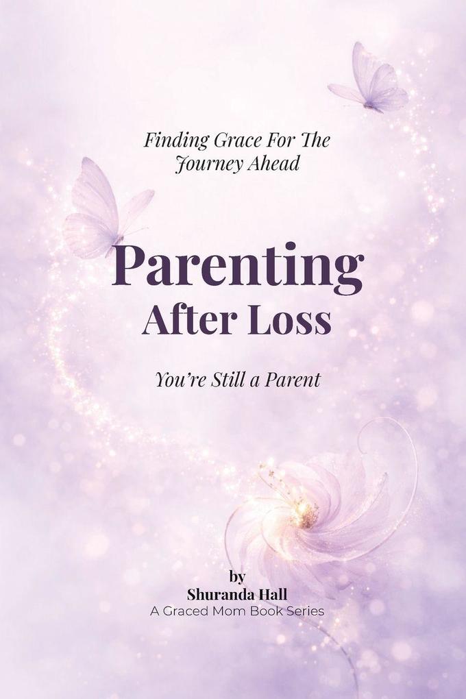 Parenting After Loss