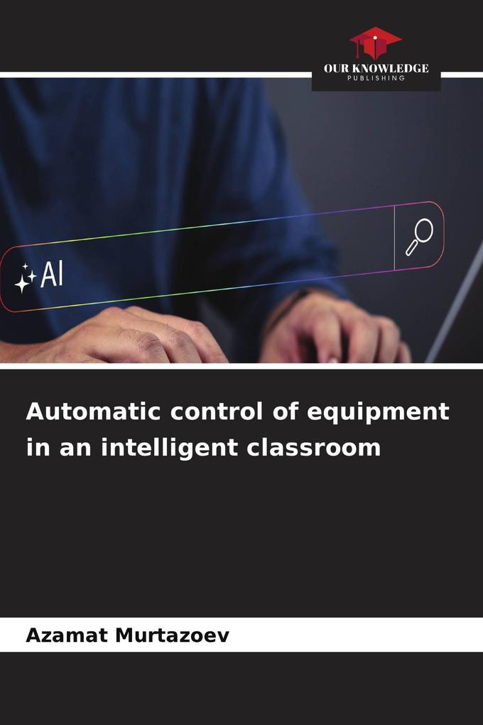 Automatic control of equipment in an intelligent classroom