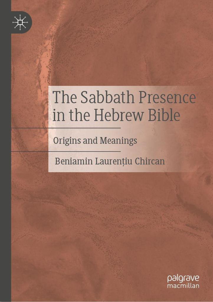 The Sabbath Presence in the Hebrew Bible