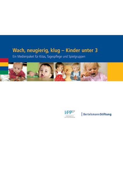 Wach neugierig klug - Kinder unter 3