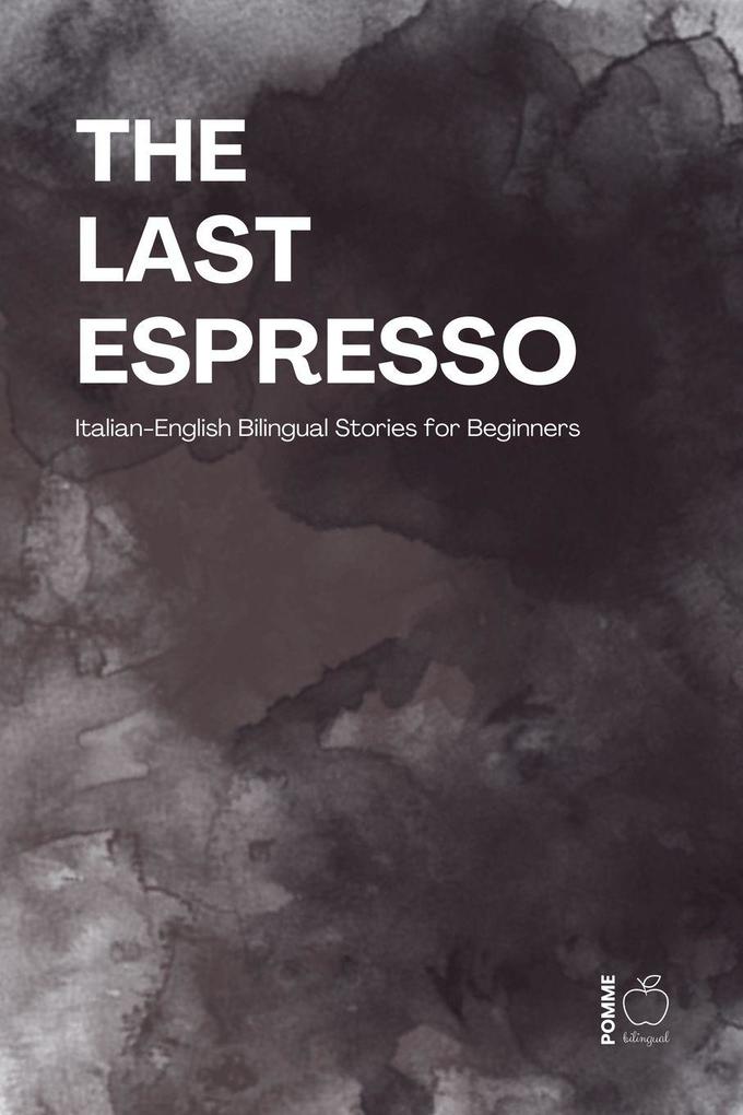 The Last Espresso