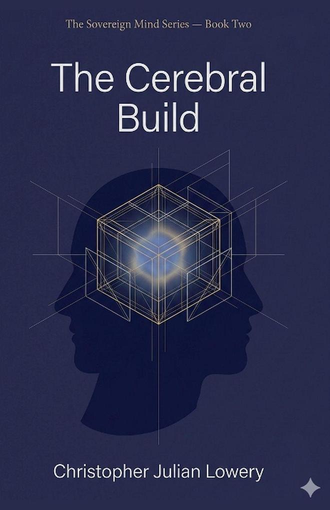 The Cerebral Build