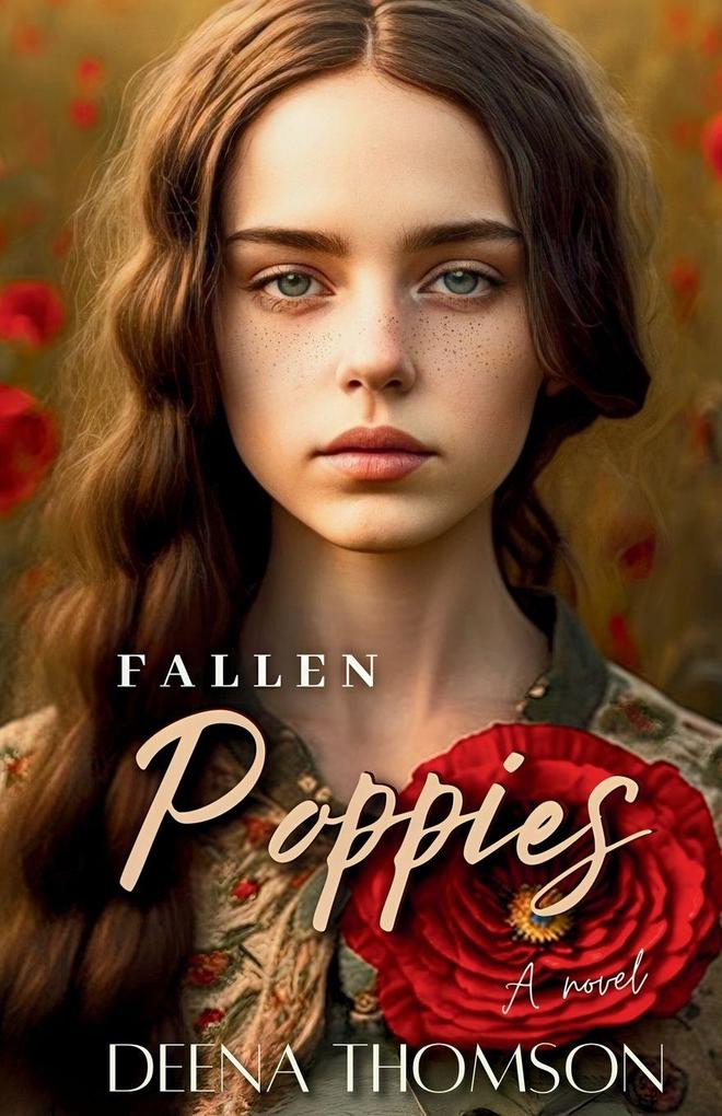 Fallen Poppies A novel