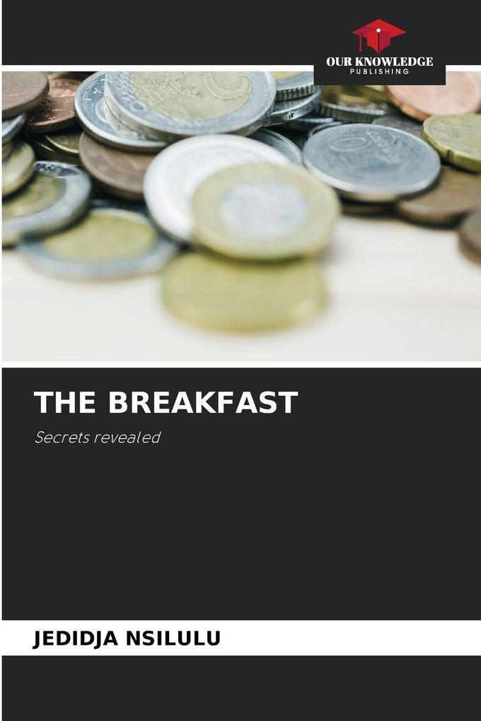 THE BREAKFAST