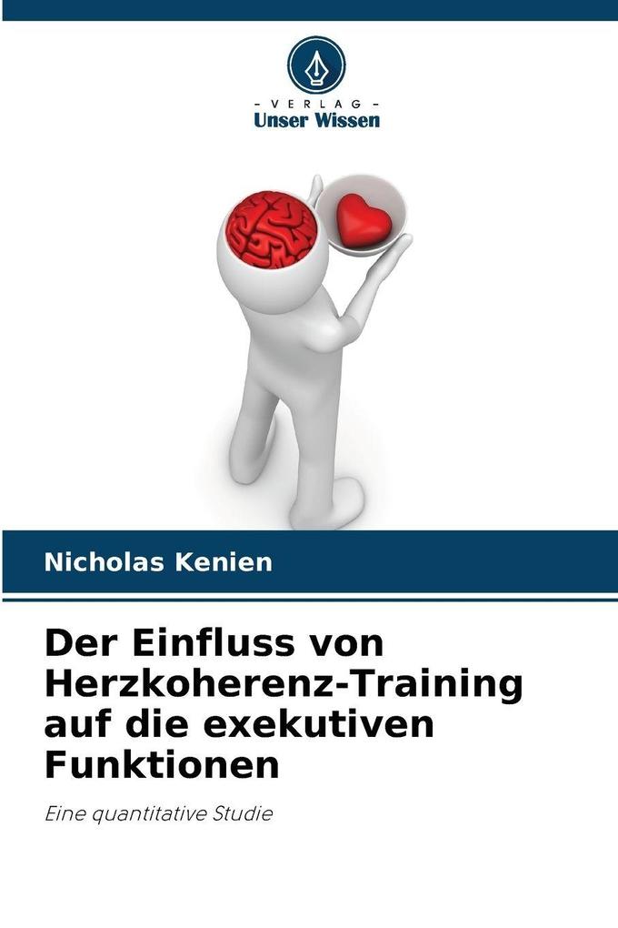 Der Einfluss von Herzkoherenz-Training auf die exekutiven Funktionen