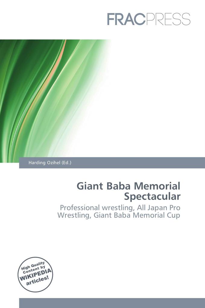 Giant Baba Memorial Spectacular