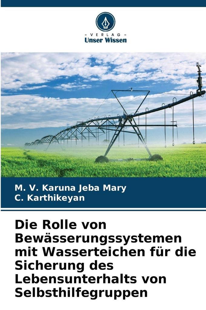 Die Rolle von Bewässerungssystemen mit Wasserteichen für die Sicherung des Lebensunterhalts von Selbsthilfegruppen