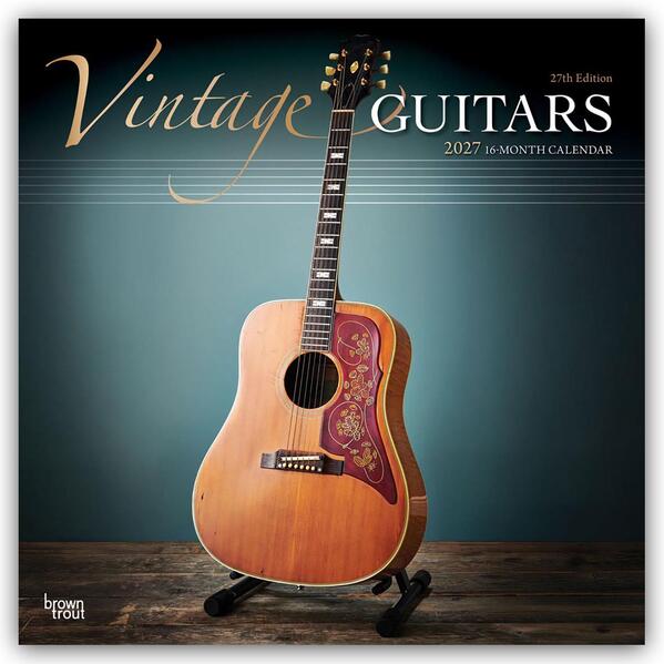 Vintage Guitars - Vintage-Gitarren 2027 - 16-Monatskalender