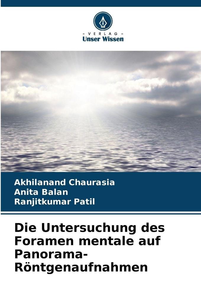 Die Untersuchung des Foramen mentale auf Panorama-Röntgenaufnahmen