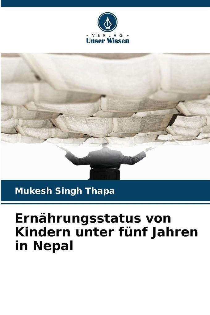 Ernährungsstatus von Kindern unter fünf Jahren in Nepal