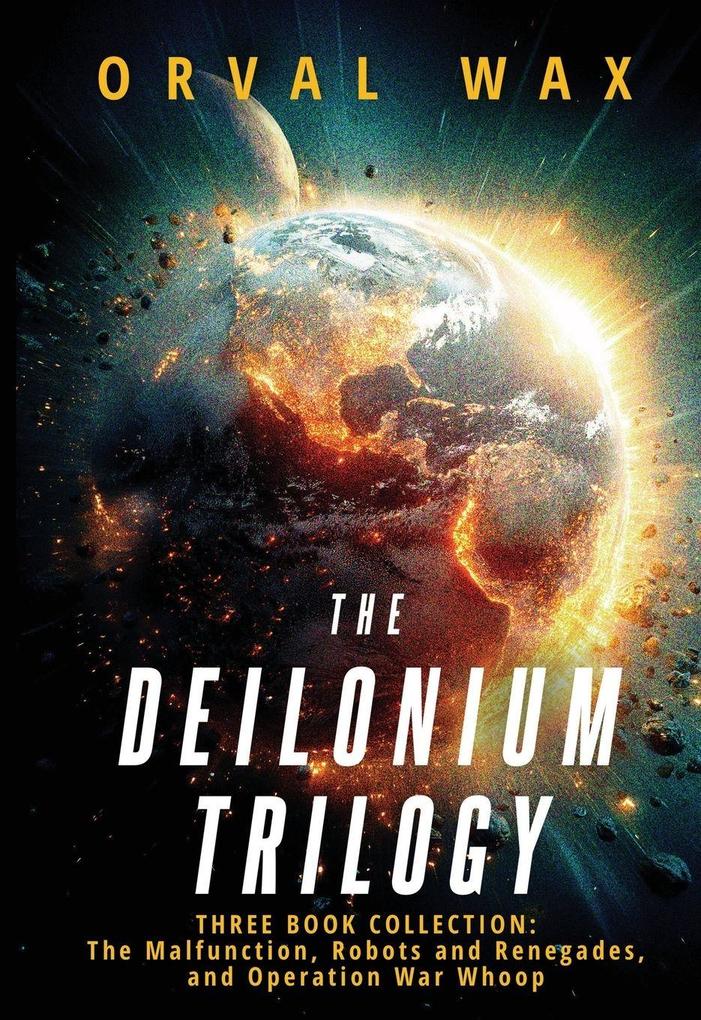 The Deilonium Trilogy