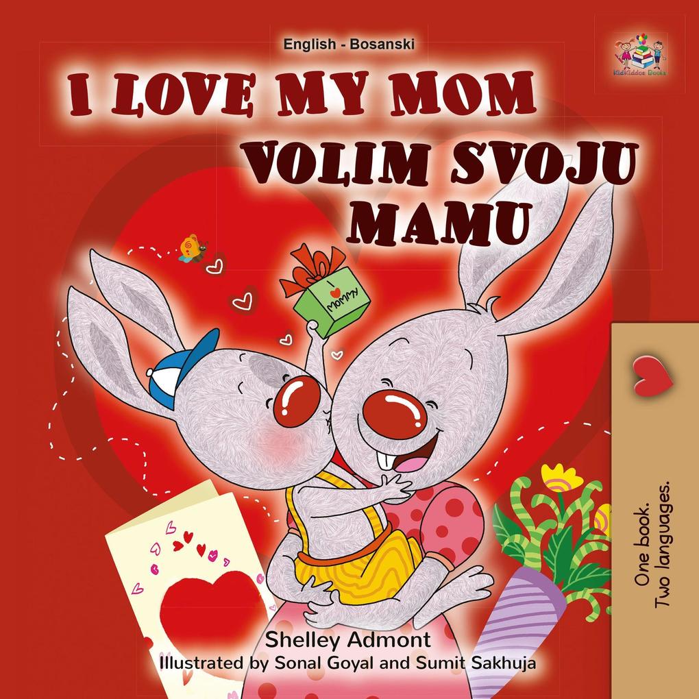 I Love My Mom Volim Svoju Mamu